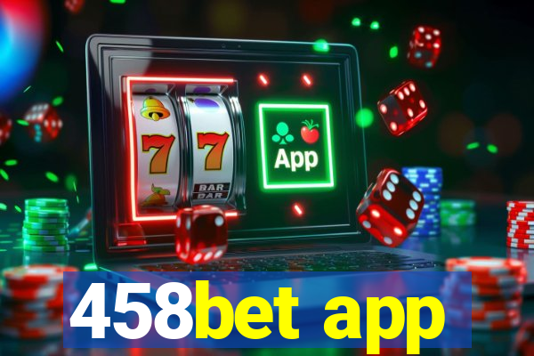 458bet app